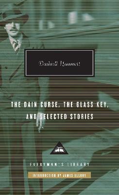 The Dain Curse, the Glass Key, and Selected Stories: Introduction by James Ellroy - Hammett, Dashiell, and Ellroy, James (Introduction by)