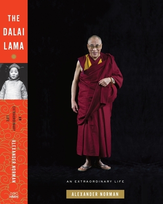 The Dalai Lama: An Extraordinary Life - Norman, Alexander