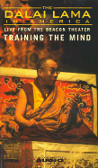 The Dalai Lama in America: Training the Mind