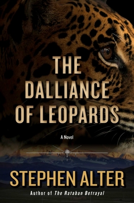 The Dalliance of Leopards: A Thriller - Alter, Stephen