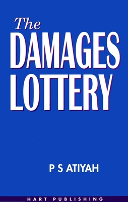 The Damages Lottery - Atiyah, P S
