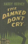 The Damned Don't Cry