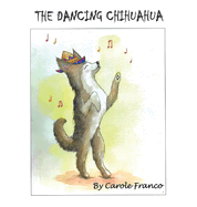 The Dancing Chihuahua