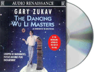 The Dancing Wu Li Masters: An Overview of the New Physics - Zukav, Gary (Read by)