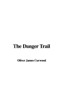 The Danger Trail