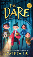 The Dare: Friends, Family, and Other Eerie Mysteries