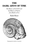 The Dark Abyss of Time: The History of the Earth and the History of Nations from Hooke to Vico