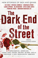The Dark End of the Street: New Stories of Sex and Crime