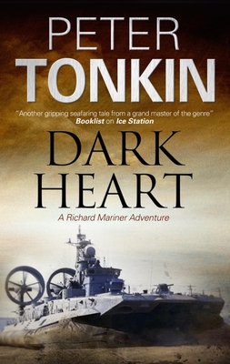 The Dark Heart - Tonkin, Peter