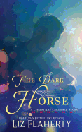 The Dark Horse: A Christmas Carousel Story