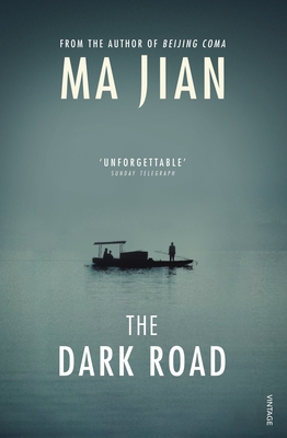 The Dark Road - Jian, Ma, and Drew, Flora (Translated by)
