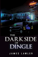 The Dark Side of Dingle