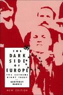 The Dark Side of Europe: The Extreme Right Today