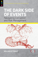 The Dark Side of Events: Navigating Corruption and Risk Management