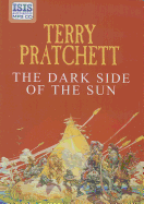 The Dark Side Of The Sun - Pratchett, Terry, and Briggs, Stephen (Read by)