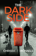 The Dark Side: Will she throw away her career and cross the line from courtroom to corruption?