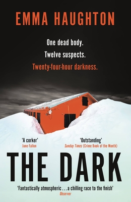 The Dark: The unputdownable and pulse-raising Sunday Times Crime Book of the Month - Haughton, Emma