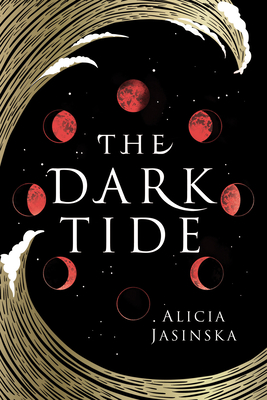 The Dark Tide - Jasinska, Alicia