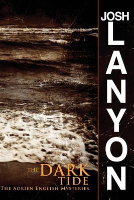 The Dark Tide - Lanyon, Josh