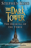 The Dark Tower II: The Drawing Of The Three: (Volume 2)