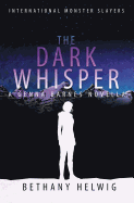 The Dark Whisper