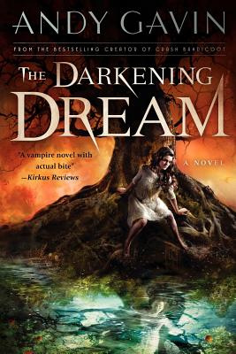 The Darkening Dream - Gavin, Andy