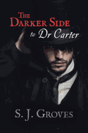 The Darker Side to Dr Carter