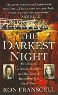 The Darkest Night: Two Sisters, a Brutal Murder, and the Loss of Innocence in a Small Town