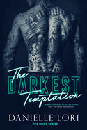 The Darkest Temptation