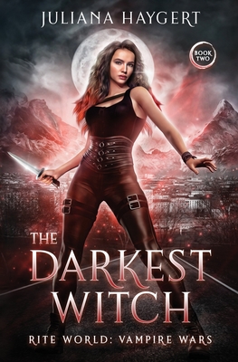 The Darkest Witch - Haygert, Juliana