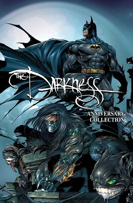 The Darkness: Darkness/ Batman & Darkness/ Superman 20th Anniversary Collection - Ennis, Garth, and Loeb, Jeph, and Marz, Ron