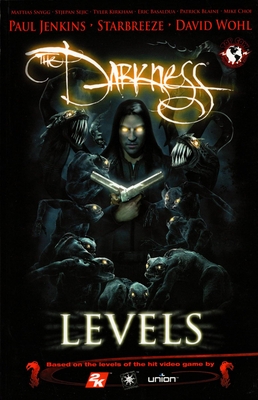 The Darkness: Levels - Jenkins, Paul, and Wohl, David, and Sejic, Stjepan (Artist)