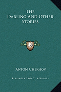 The Darling And Other Stories