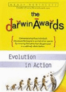 The Darwin Awards: Evolution in Action - Northcutt, Wendy