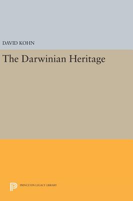 The Darwinian Heritage - Kohn, David (Editor)
