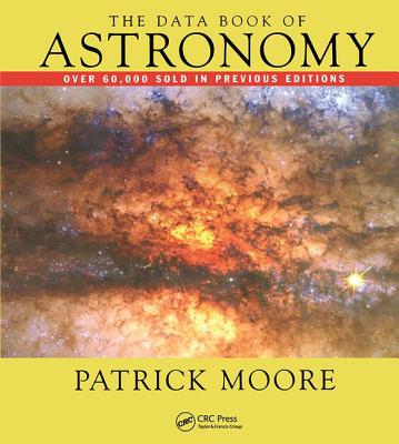 The Data Book of Astronomy - Moore, Patrick, Sir