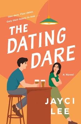 The Dating Dare - Lee, Jayci