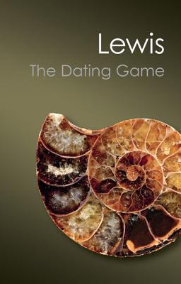 The Dating Game: One Man's Search for the Age of the Earth - Lewis, Cherry