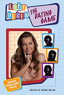 The Dating Game - Burns, Laura J, and Ballon, Daphne