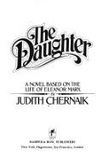 The Daughter: A Novel Based on the Life of Eleanor Marx