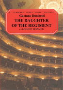 The Daughter of the Regiment (La Fille Du Regiment): Vocal Score