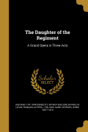 The Daughter of the Regiment