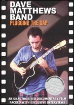The Dave Matthews Band: Plugging the Gap