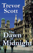 The Dawn of Midnight