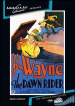 The Dawn Rider - Robert North Bradbury