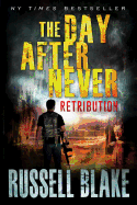 The Day After Never - Retribution