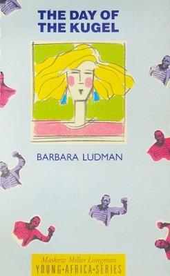 The Day of the Kugel - Ludman, Barbara