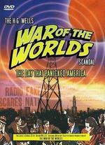 The Day That Panicked America: The H.G. Wells' War of the Worlds Scandal