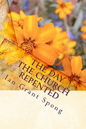 The Day the Church Repented: Parables of Repentance