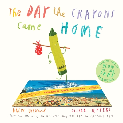 The Day the Crayons Came Home - Daywalt, Drew